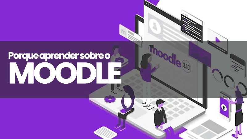 Porque aprender sobre o moodle