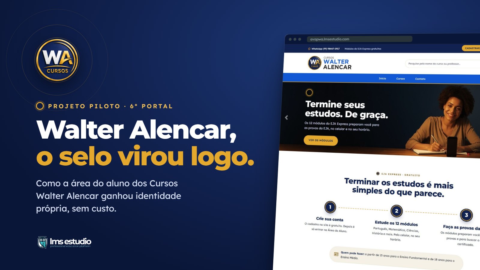 Antes e depois: o portal novo dos Cursos Walter Alencar, com o selo virando logo