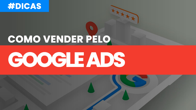 Como Vender Muito pelo Google Ads