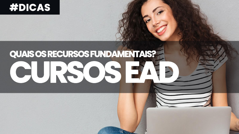 Plataforma para Cursos EaD, Quais os Recursos Fundamentais?