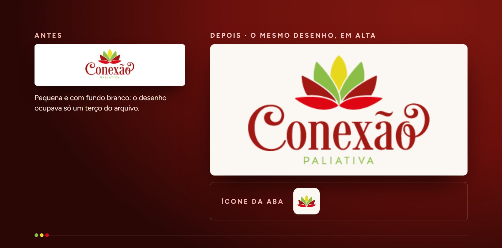 A logo antiga da Conexão Paliativa, pequena e com fundo branco, e a logo tratada em alta, com o lótus como ícone da aba